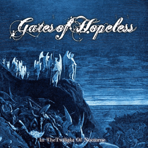 Gates Of Hopeless : In the Twilight of Nocturne